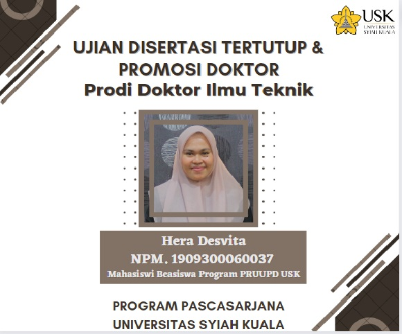 Ujian Disertasi Tertutup & Promosi Doktor : Hera Desvita, Salah seorang Mahasiswi Penerima Beasiswa Program Riset Unggulan USK 